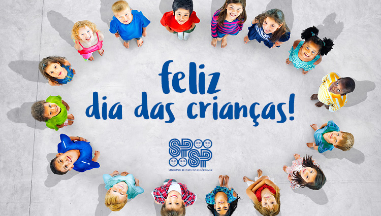 A Sociedade De Pediatria Deseja A Todos Um Feliz Dia Das Crianças Spsp 6392